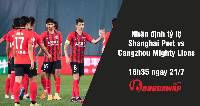 Nhận định tỷ lệ Shanghai Port vs Cangzhou Mighty Lions, 18h35 ngày 21/7