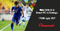 Nhận định tỷ lệ Suwon FC vs Gwangju, 17h ngày 22/7